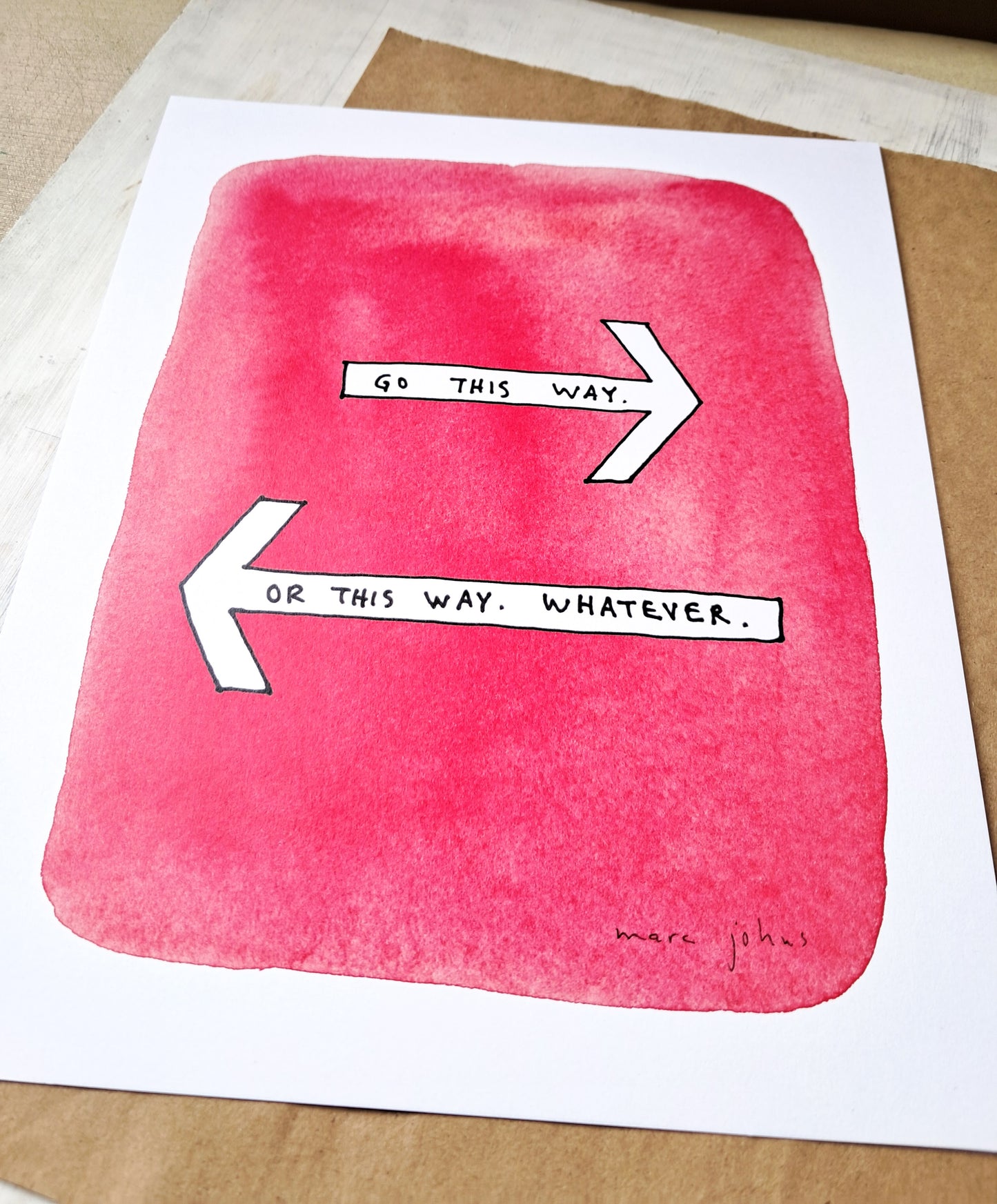 Go this way - Art Print