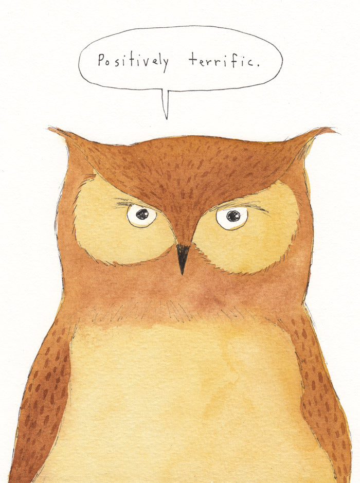 this owl thinks you are great - Art Print