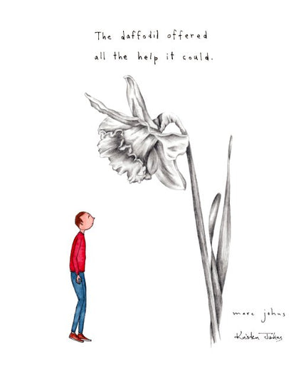 The daffodil offered all the help it could - Art Print