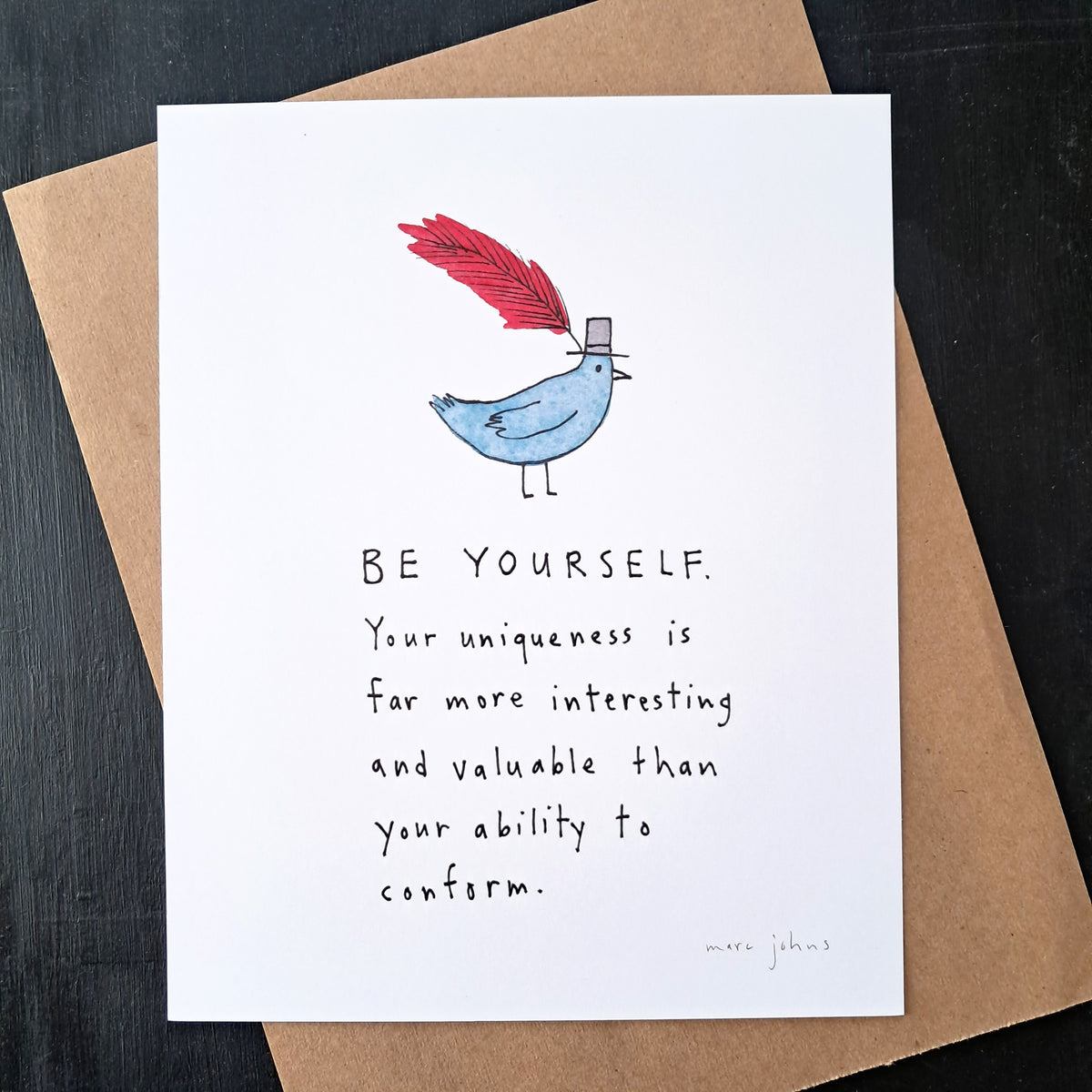 Be yourself (bird) - Art Print