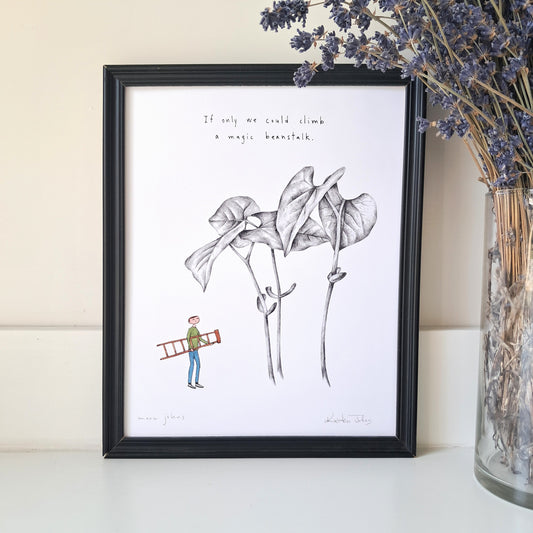 if only we could climb a magic beanstalk - Art Print