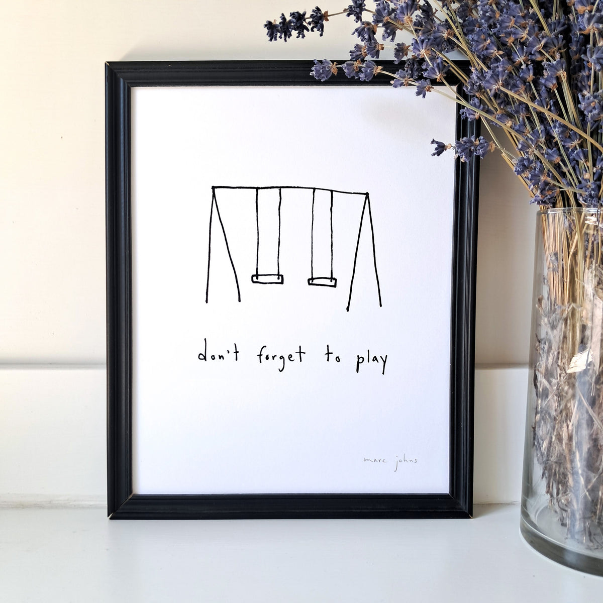 don't forget to play - Art Print