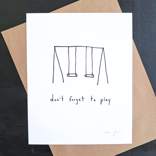 don't forget to play - Art Print