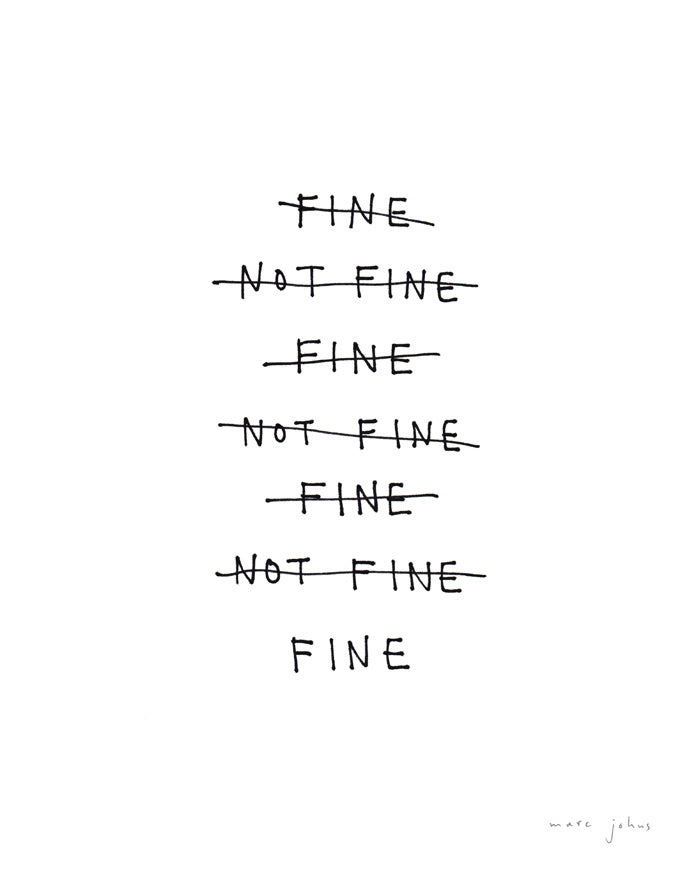 fine / not fine - Art Print