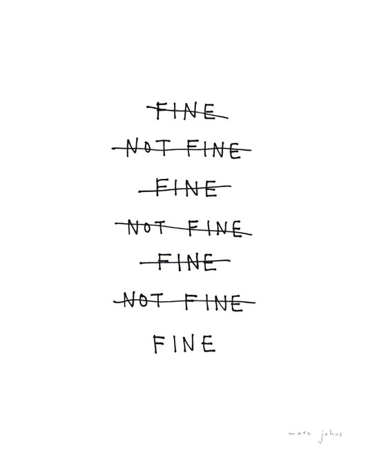 fine / not fine - Art Print