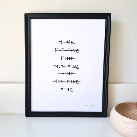 fine / not fine - Art Print