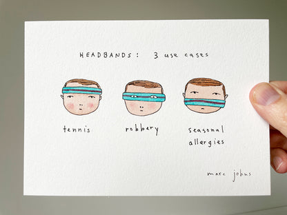 Headbands: 3 use cases - original drawing, 5x7 inches
