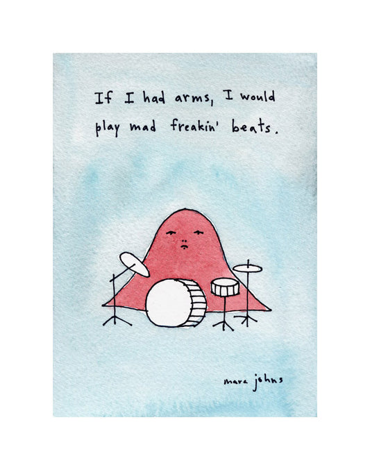 If I had arms - Art Print