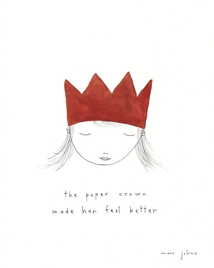 the paper crown made her feel better - Art Print