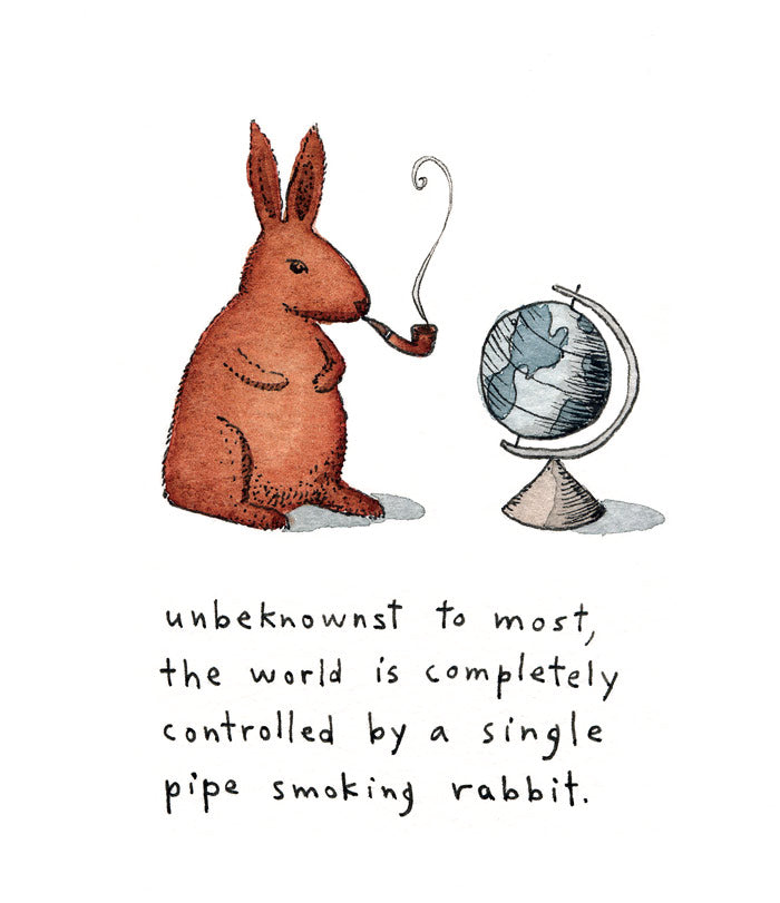 The world is controlled by a rabbit - Art Print