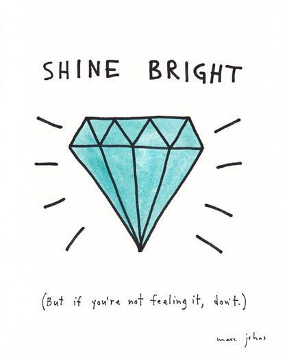 shine bright - Art Print