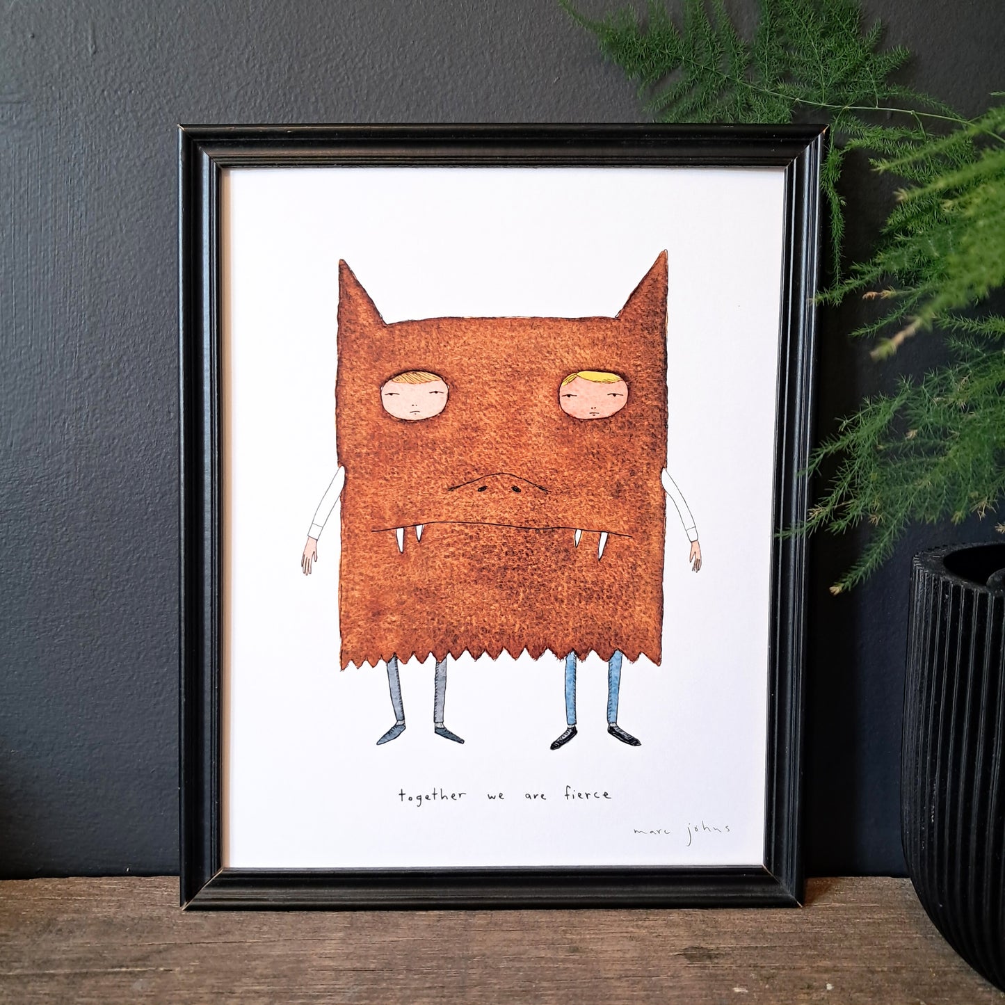 together we are fierce - Art Print