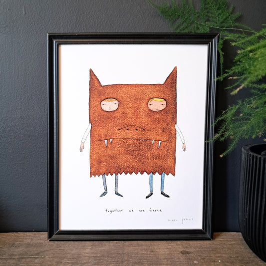 together we are fierce - Art Print